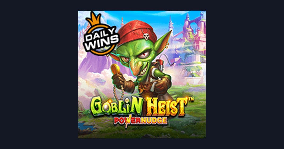 Bocoran RTP Hari Ini & Tips Jitu Main Goblin Heist Powernudge
