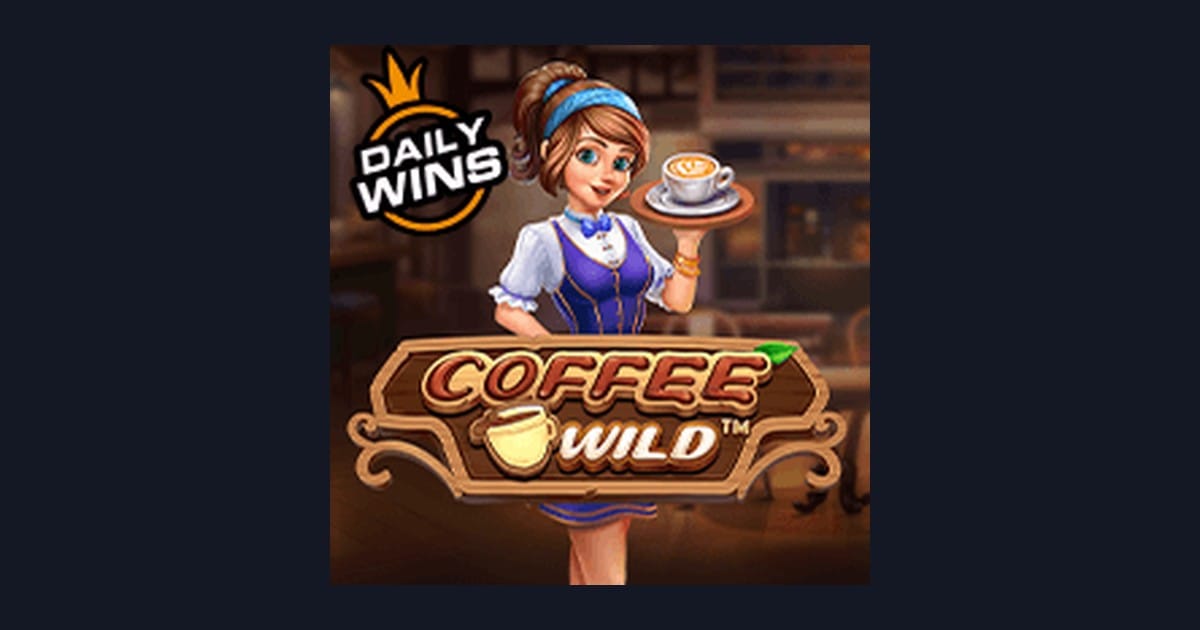 Coffee Wild, Slot Anti Boncos dengan Peluang Menang Maksimal