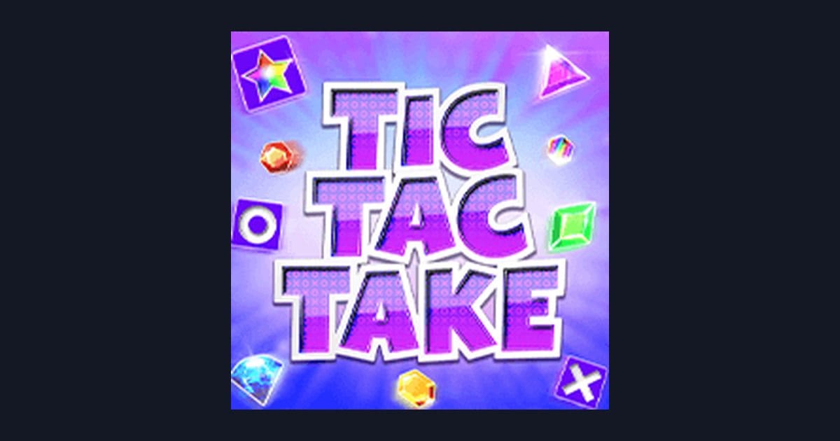 Tic Tac Take, Slot Anti Rungkad dengan Peluang Maxwin Menjanjikan